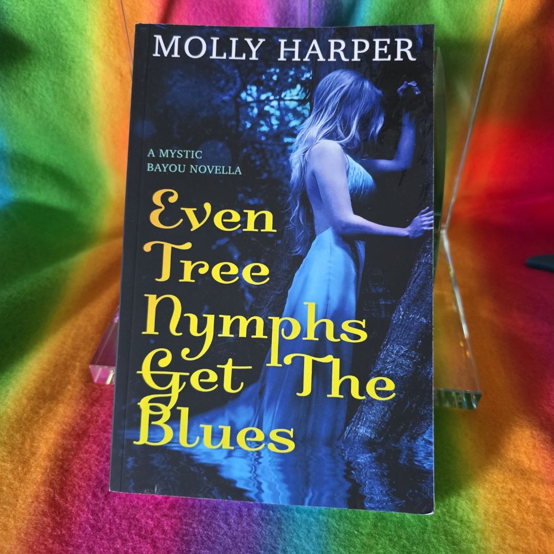 Even Tree Nymphs Get the Blues