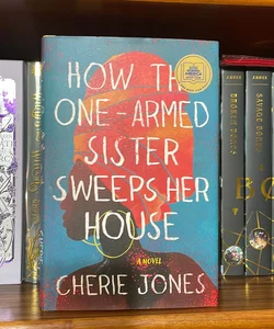 How the One-Armed Sister Sweeps Her House