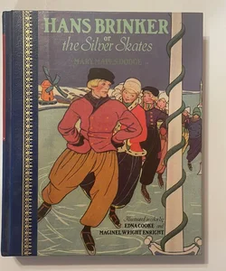Hans Brinker or the Silver Skates