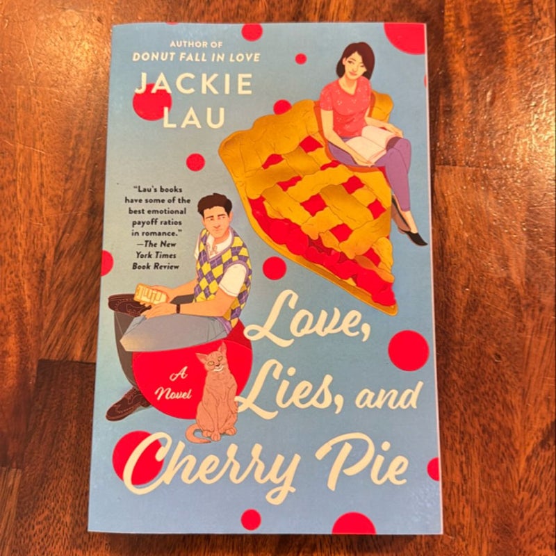 Love, Lies, and Cherry Pie