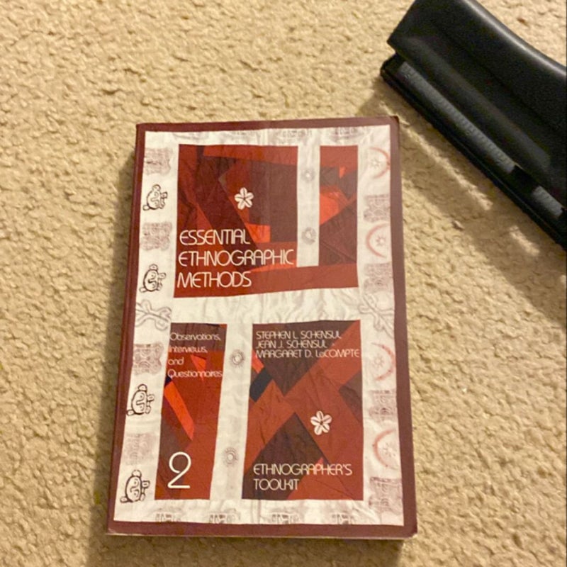 Essential Ethnographic Methods