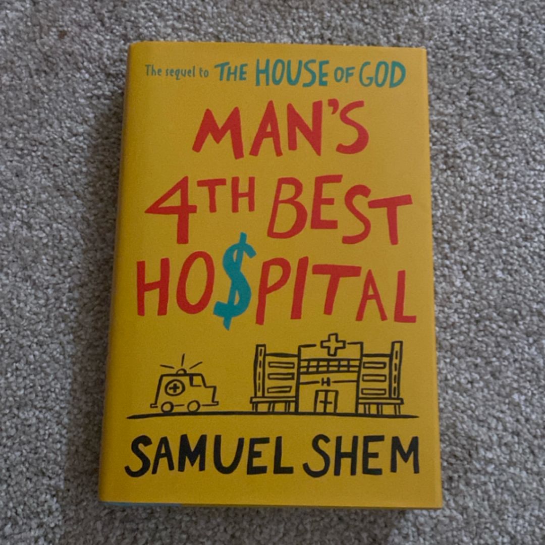 Man's 4th Best Hospital