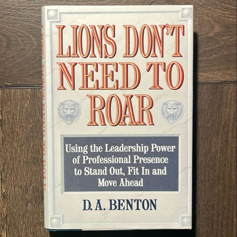 Lions Don't Need to Roar