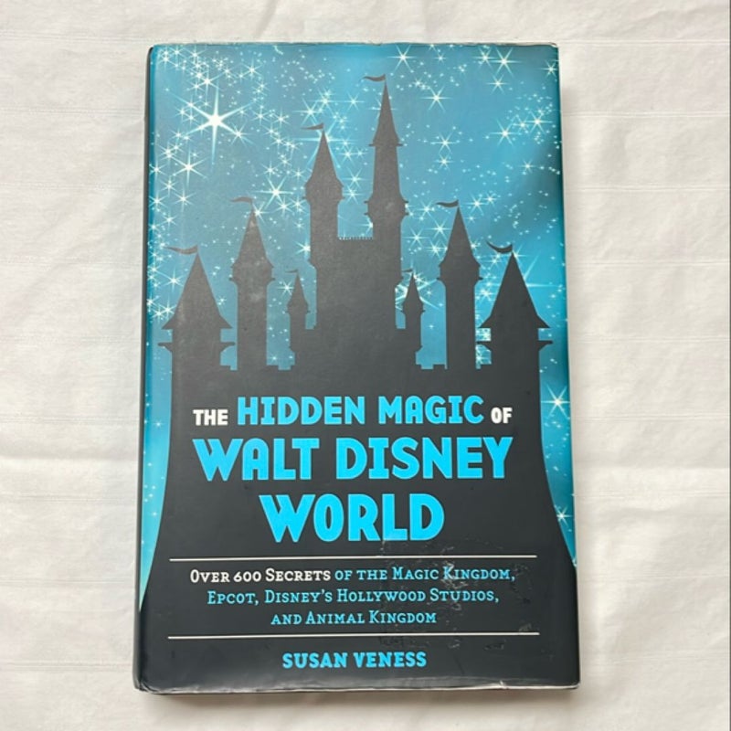 The Hidden Magic of Walt Disney World