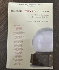 Mentors, Muses and Monsters