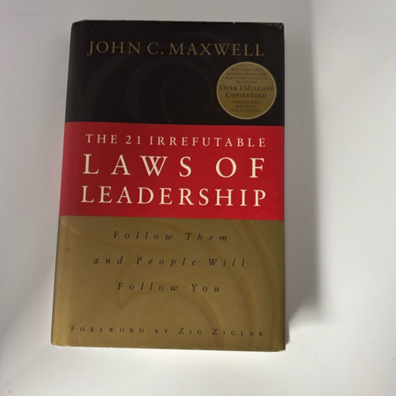 The 21 Irrefutable Laws of Leadership