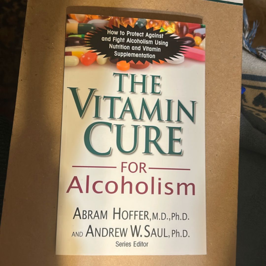 The Vitamin Cure for Alcoholism
