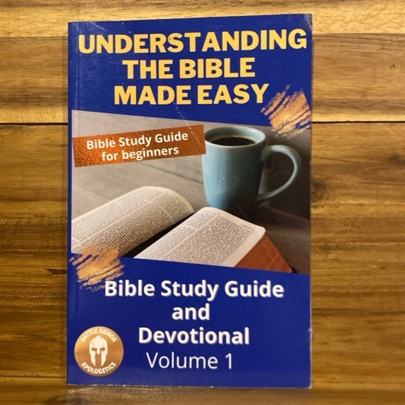 Understanding the Bible Made Easy by Battle Apologetics
