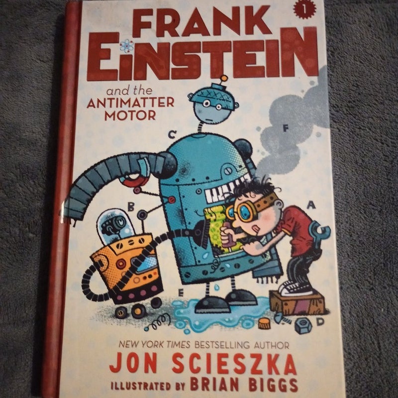 Frank Einstein and the Antimatter Motor (Frank Einstein Series #1)