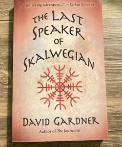 The Last Speaker of Skalwegian