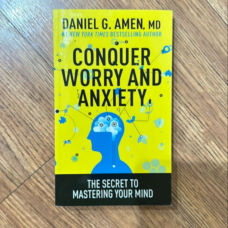 Conquer Worry and Anxiety