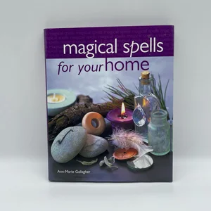 Magical Spells for Your Home