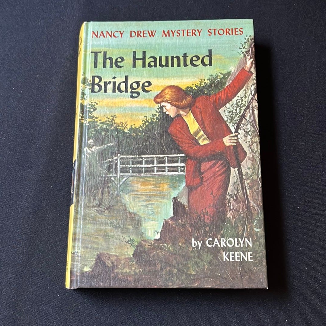 Nancy Drew 15: the Haunted Bridge