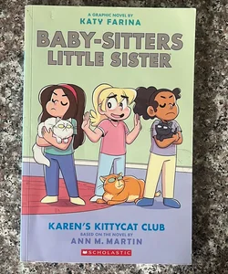 Karen's Kittycat Club (Baby-Sitters Little Sister Graphic Novel #4)