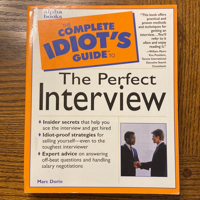 Complete Idiot's Guide to Perfect Interview