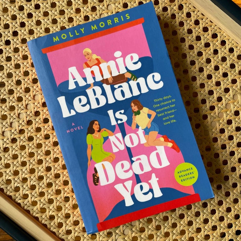 Annie LeBlanc Is Not Dead Yet (ARC)