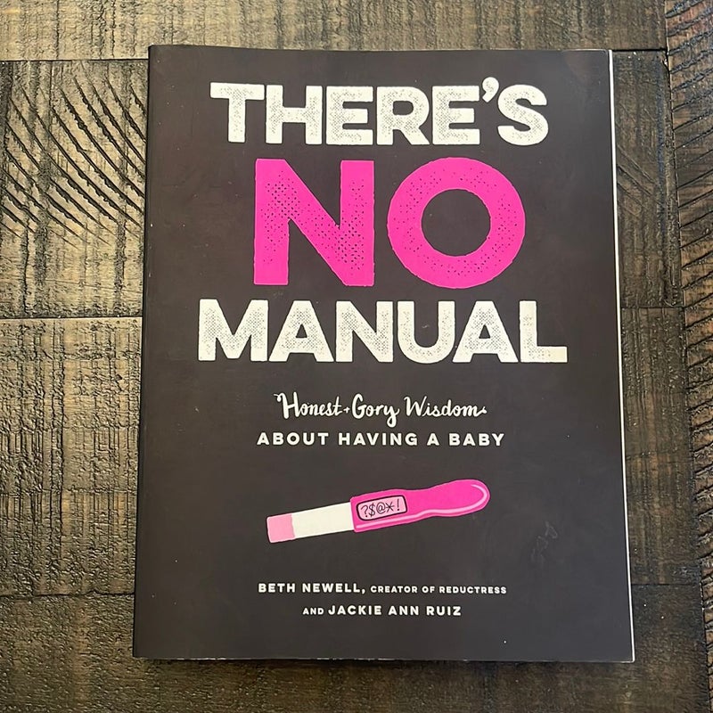 There's No Manual