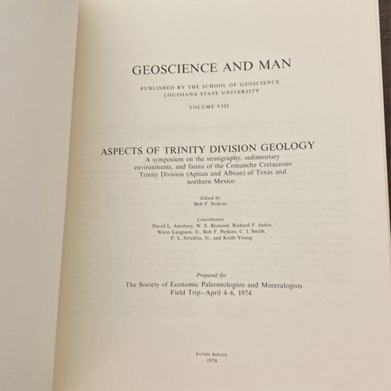 Geoscience and Man Volume VIII Aspects of Trinity Division Geology (1974)