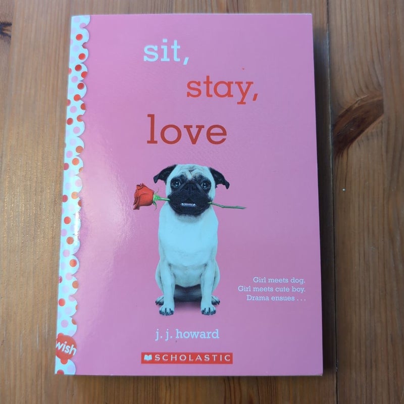 Sit, Stay, Love