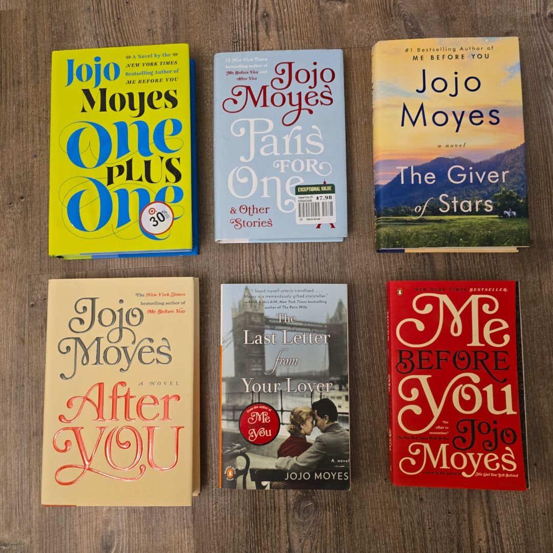 Lot of 6/ Jojo Moyes: One Plus One, Paris for One, The Giver of Stars, After You, The Last Letter from Your Lover, Me Before You
