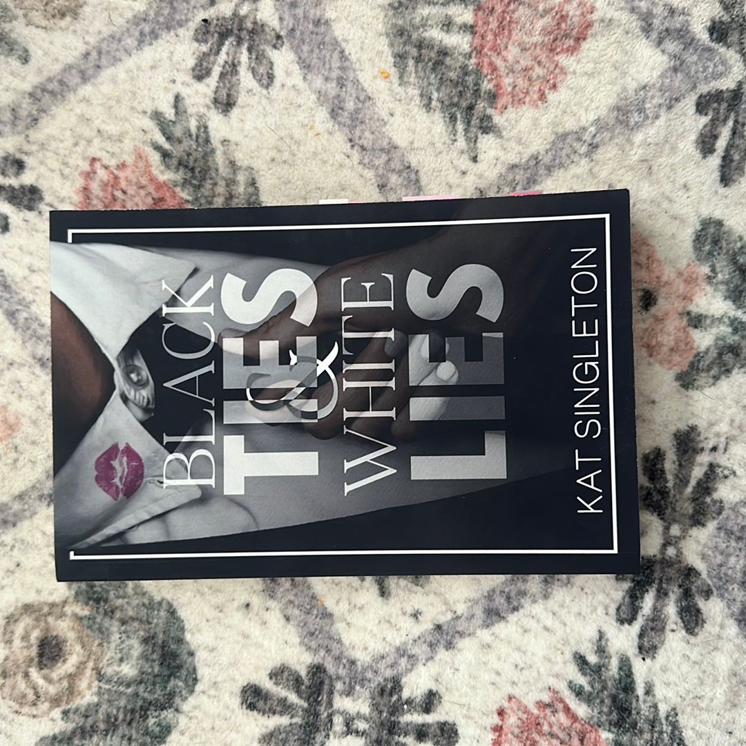 Black Ties and White Lies