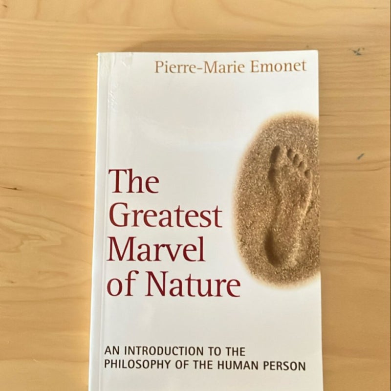 The Greatest Marvel of Nature