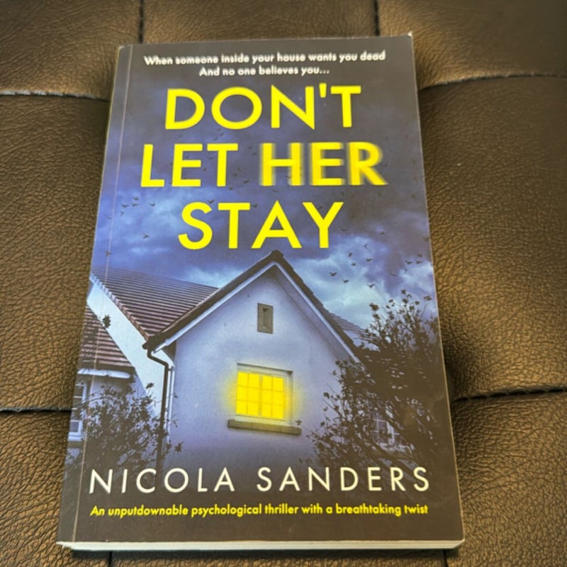 Don't Let Her Stay