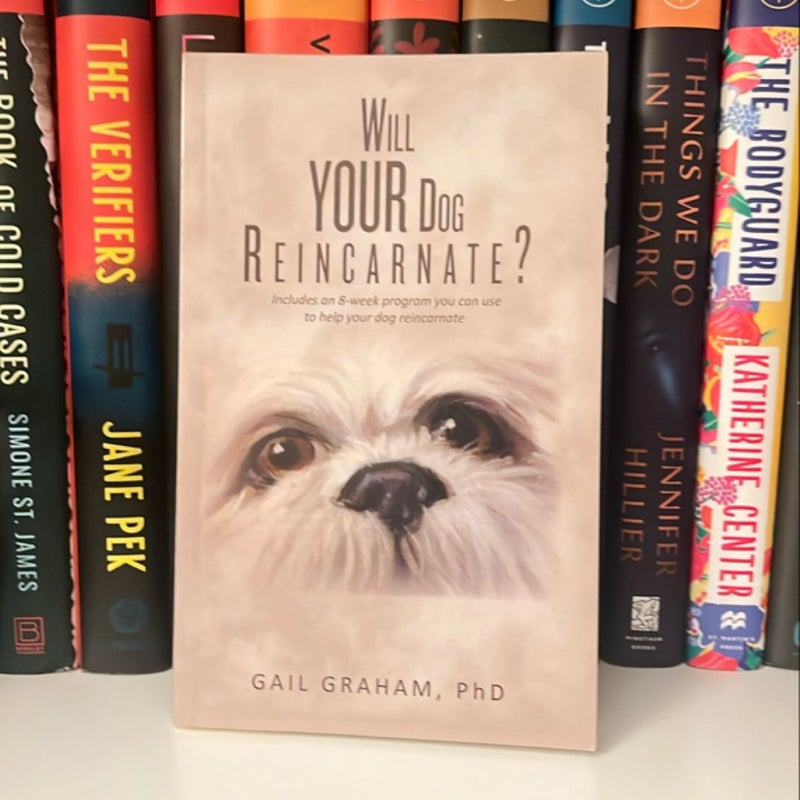 Will YOUR Dog Reincarnate?