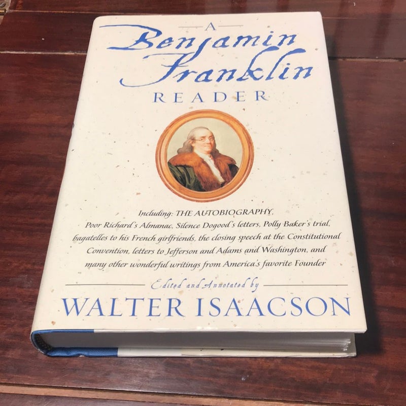 1st ed./1st * A Benjamin Franklin Reader