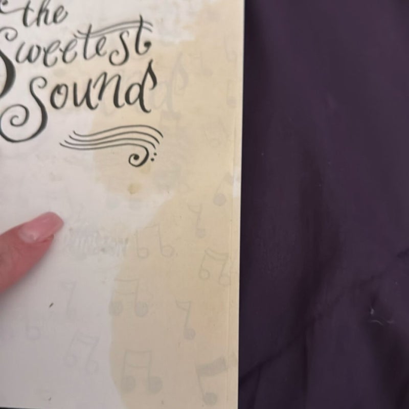 The Sweetest Sound