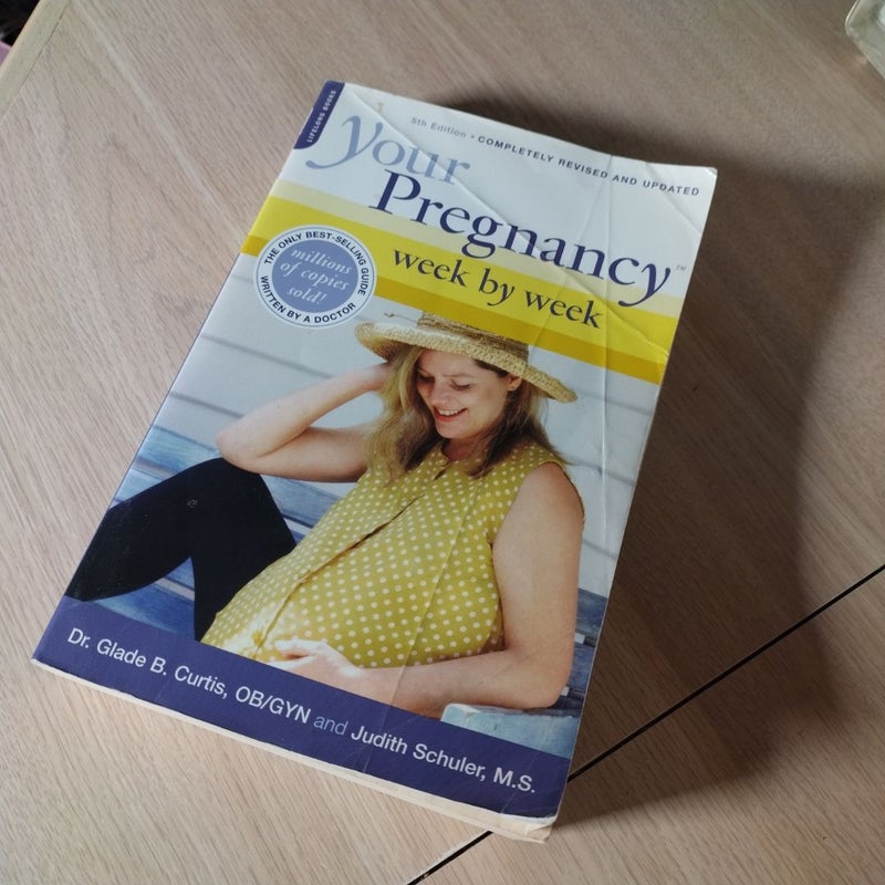 Your Pregnancy Week by Week 5th Edition