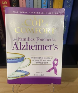 A Cup of Comfort for Families Touched by Alzheimer's