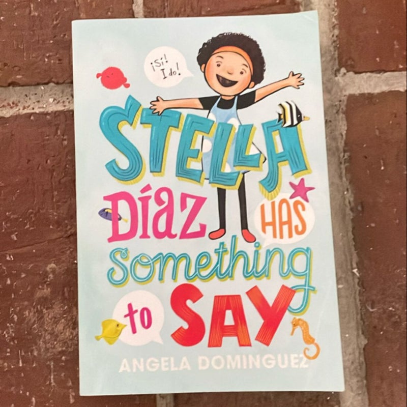 Stella díaz Has Something to Say