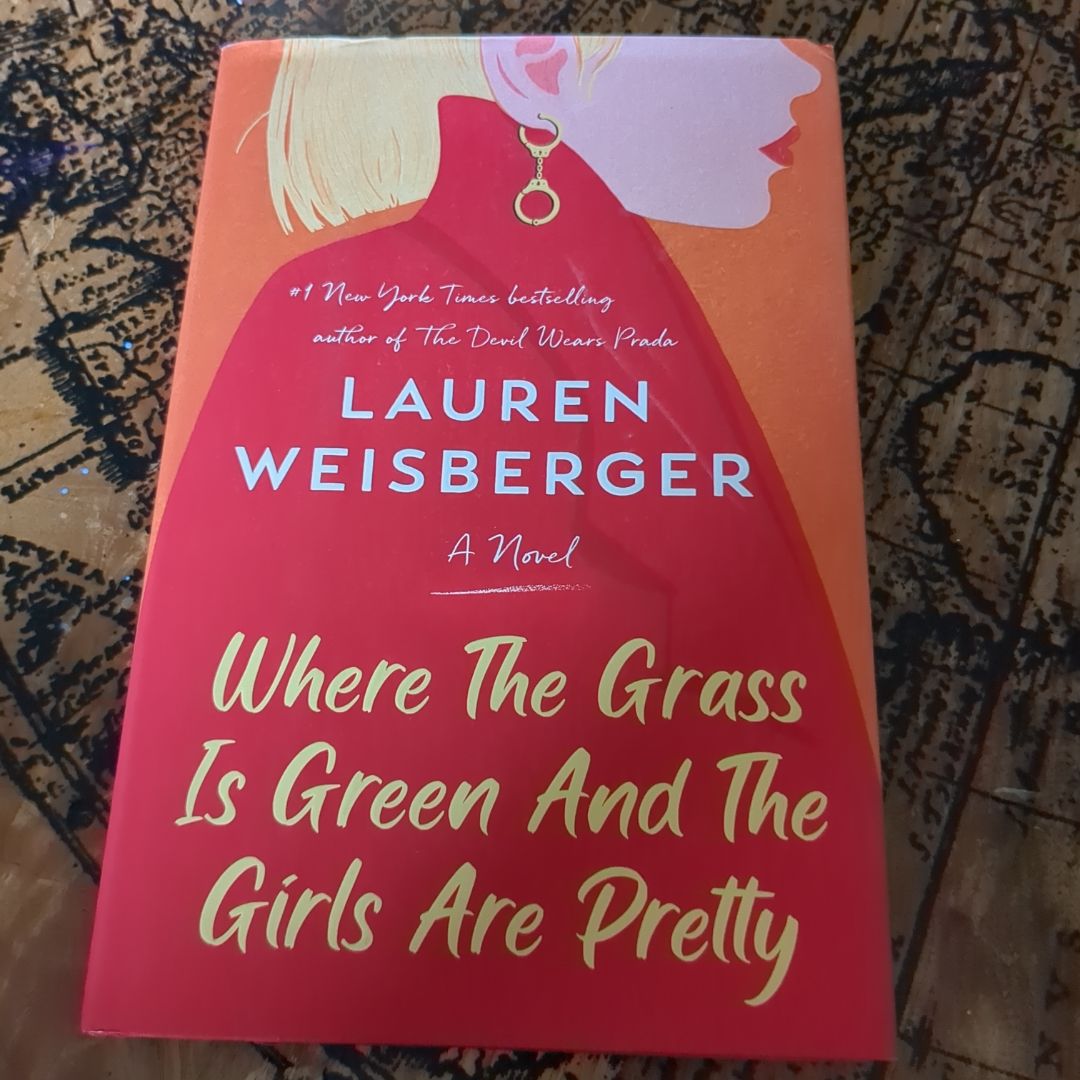 Where the Grass Is Green and the Girls Are Pretty