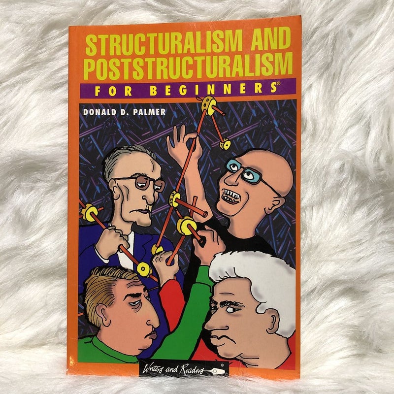 Structuralism and Poststructuralism for Beginners