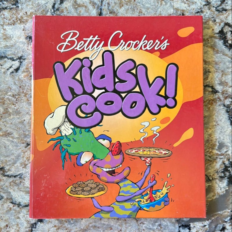 Betty Crocker's Kids Cook!