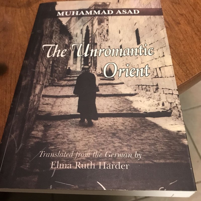 The Unromantic Orient