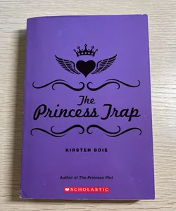 The Princess Trap