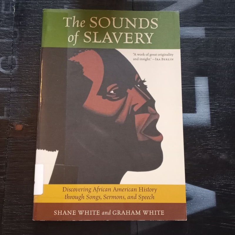 The Sounds of Slavery