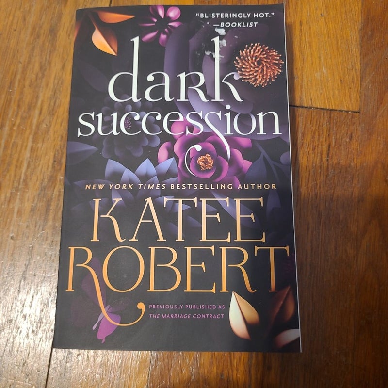 Dark Succession (previously Published As the Marriage Contract)