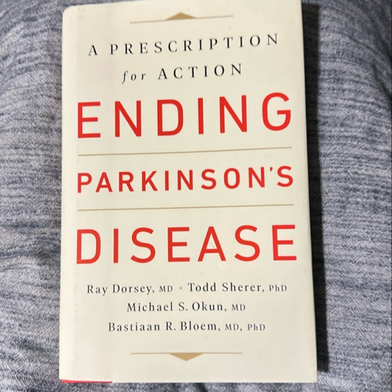 Ending Parkinson's Disease