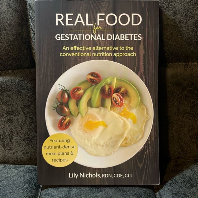 Real Food for Gestational Diabetes