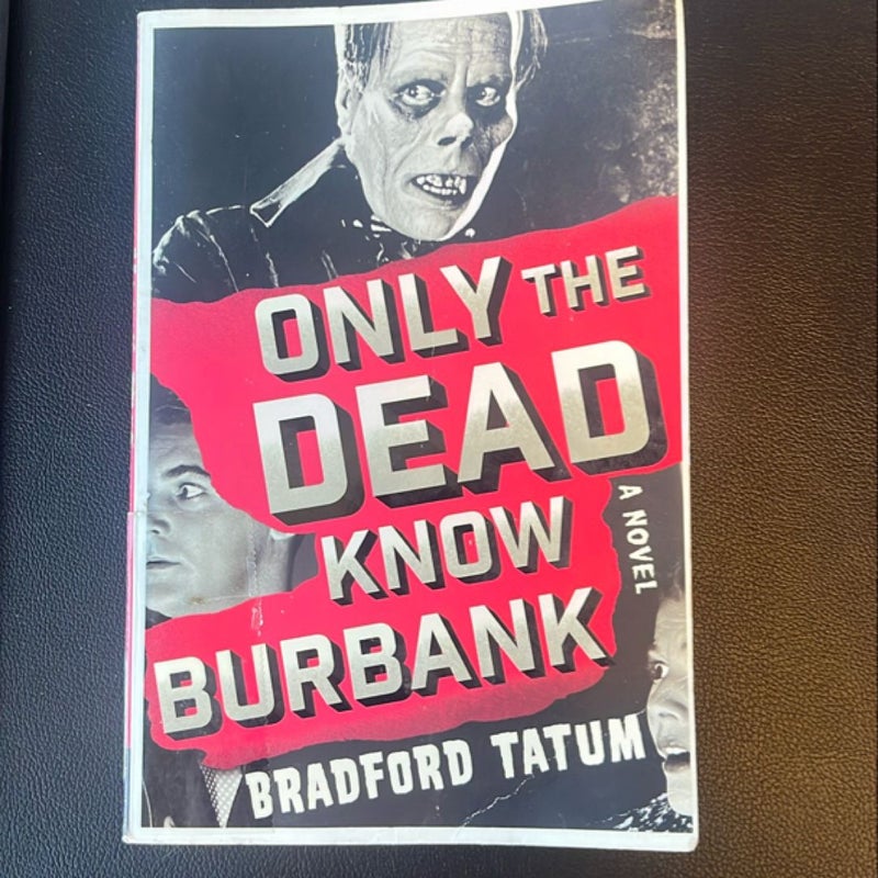 Only the Dead Know Burbank