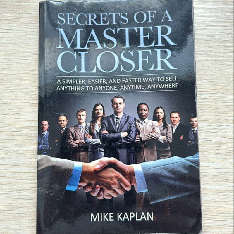 Secrets of a Master Closer