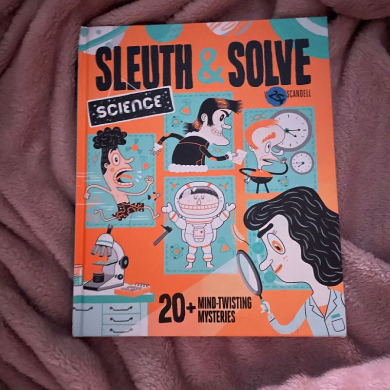 Sleuth and Solve: Science