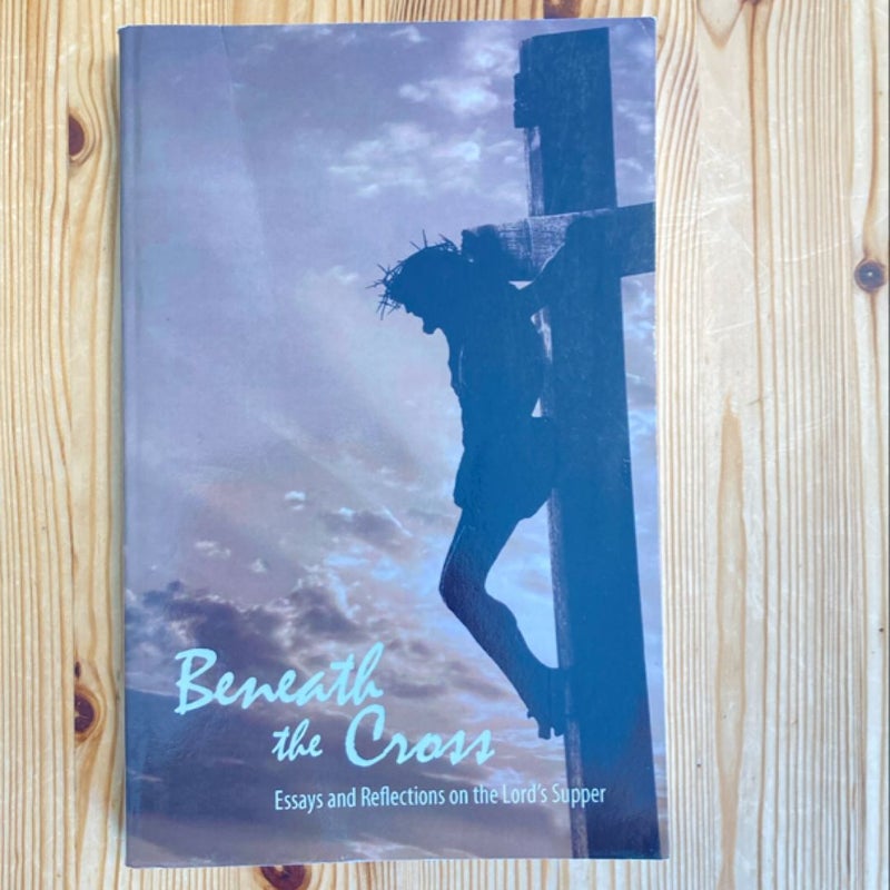 Beneath the Cross