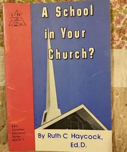 A School in your Church?