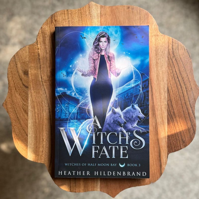 A Witch’s Fate *SIGNED*