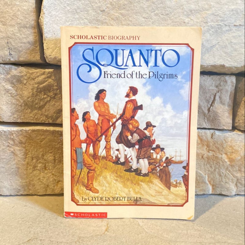 Squanto Friend of the Pilgrims