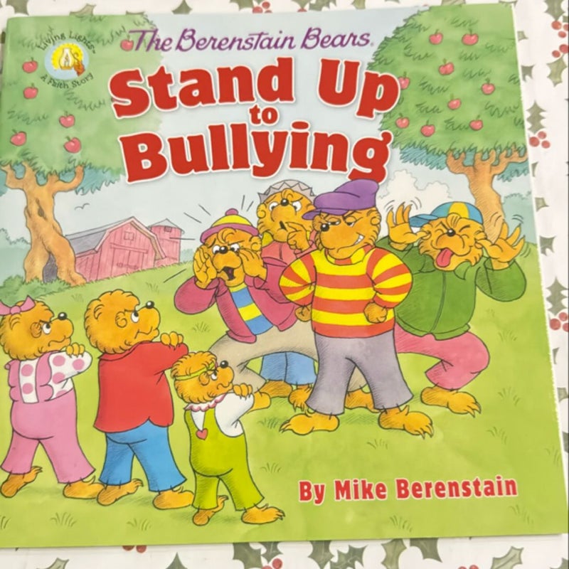 The Berenstain Bears Stand up to Bullying